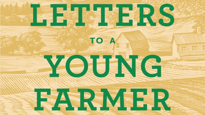 Letters to a Young Farmer